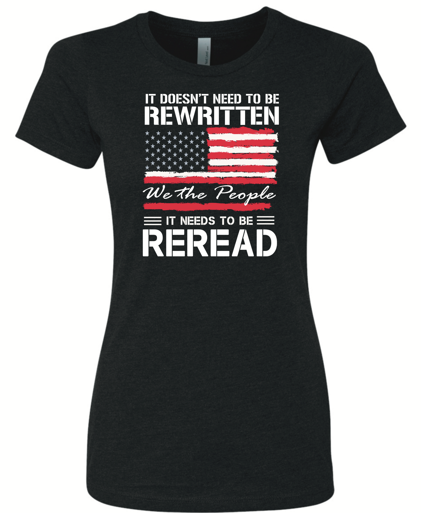 Constitution Doesn’t Need to be Rewritten, It Needs to be Reread Woman’s Cut Shirt
