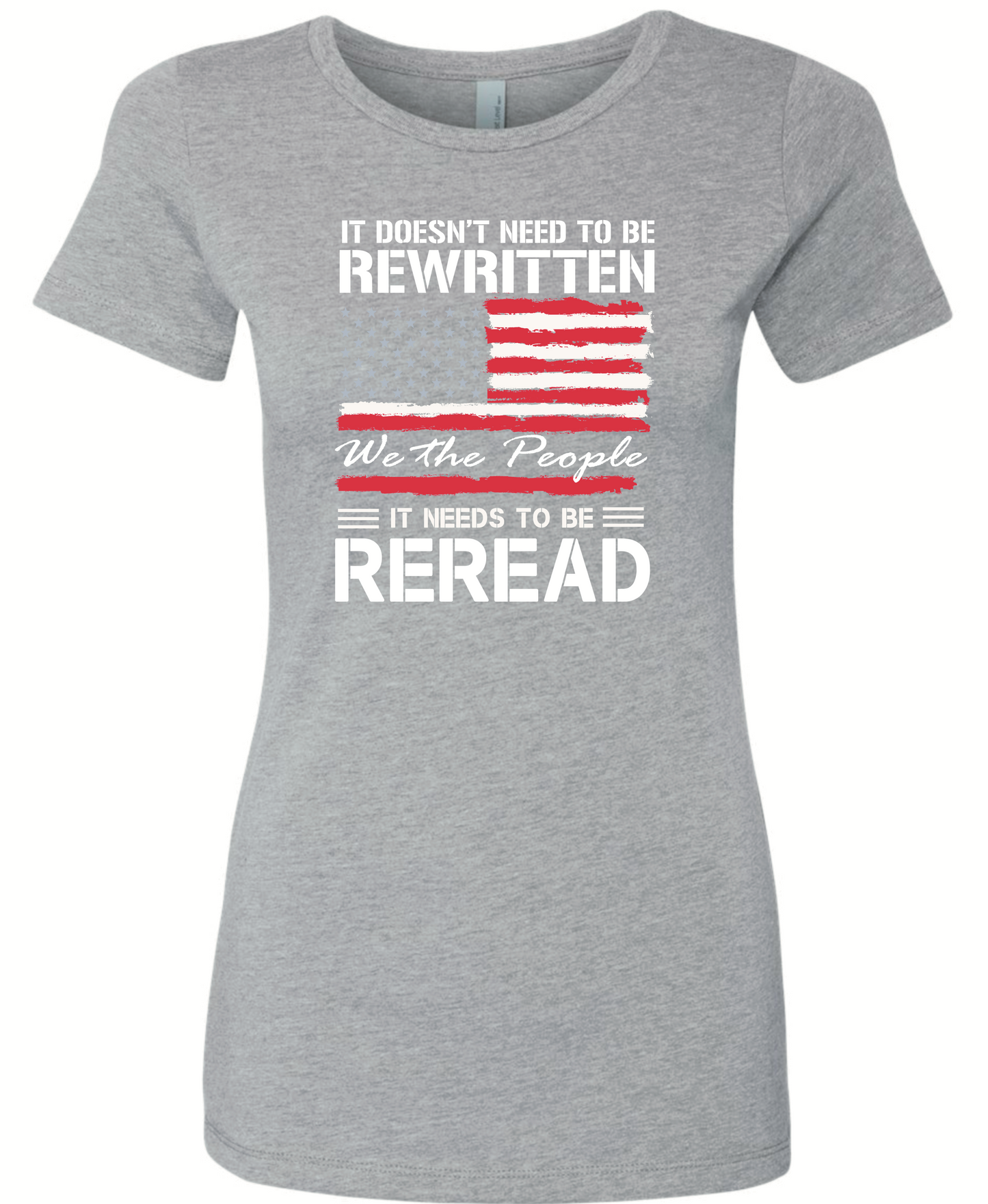 Constitution Doesn’t Need to be Rewritten, It Needs to be Reread Woman’s Cut Shirt