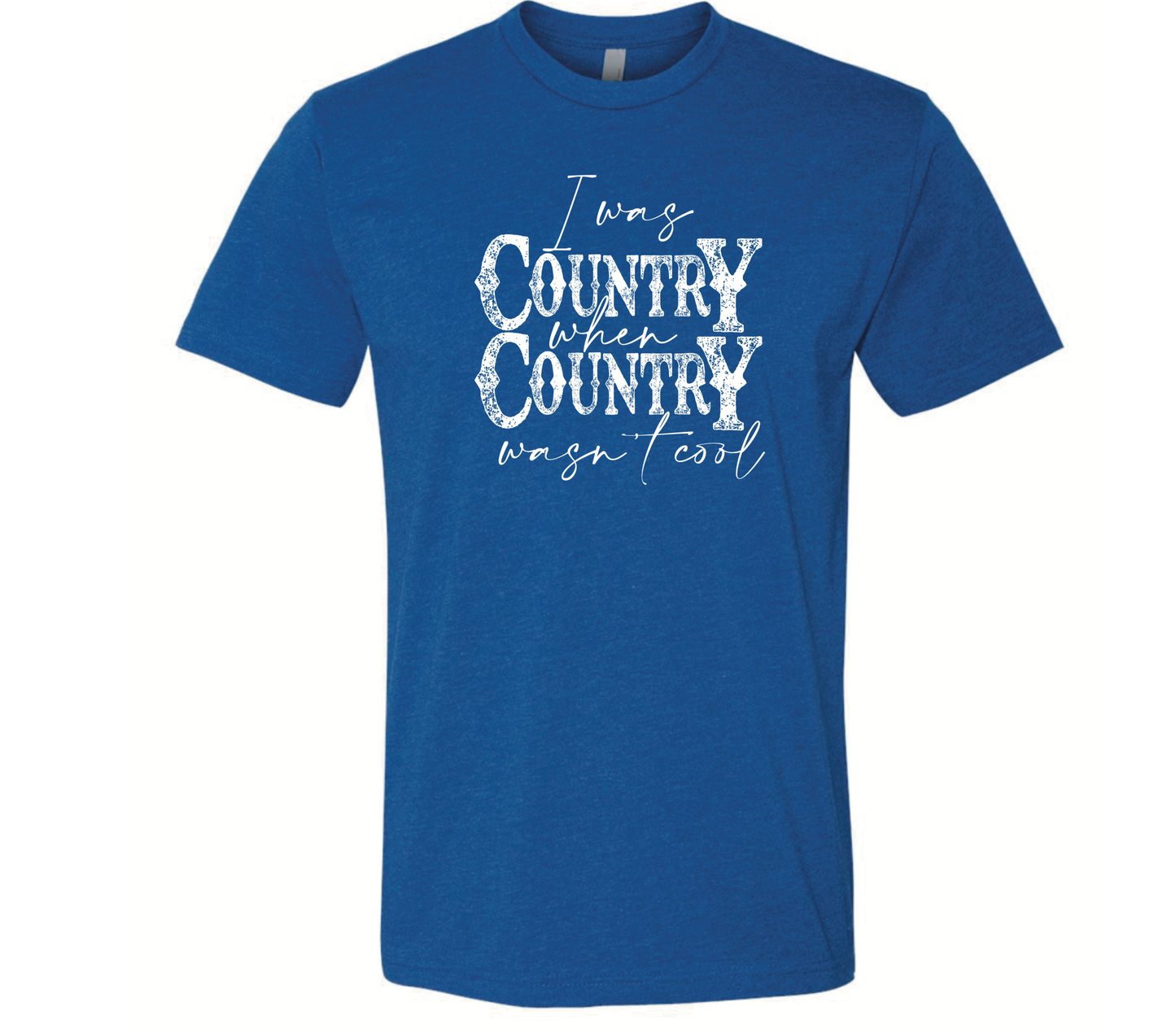 I was Country When Country Wasn’t Cool