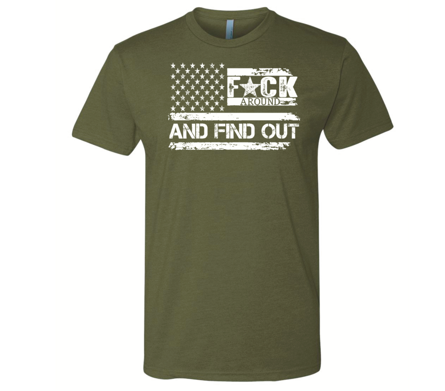 F*ck Around And Find Out - Black Eagle Apparel