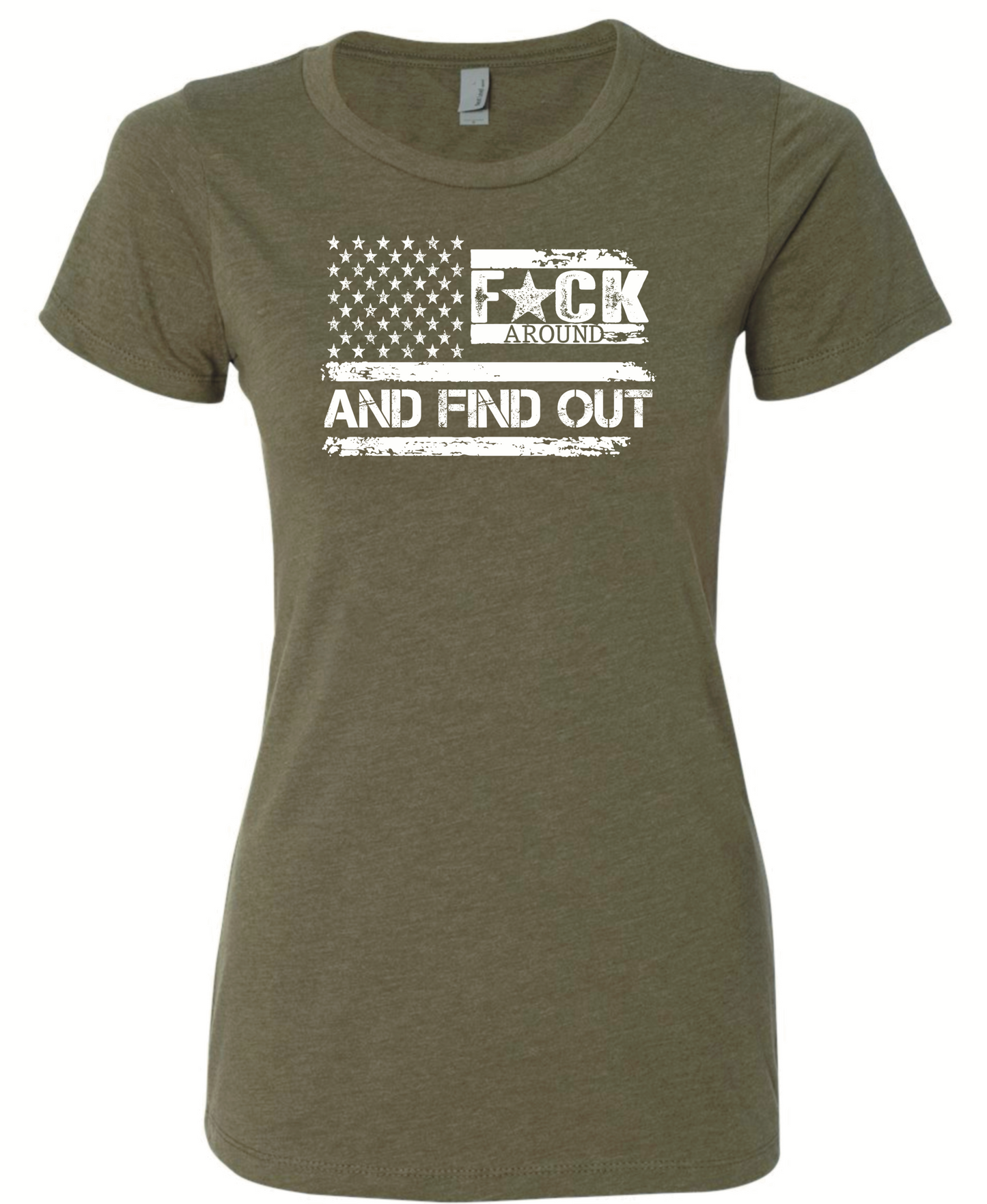 F*ck Around And Find Out Woman’s Cut Shirt