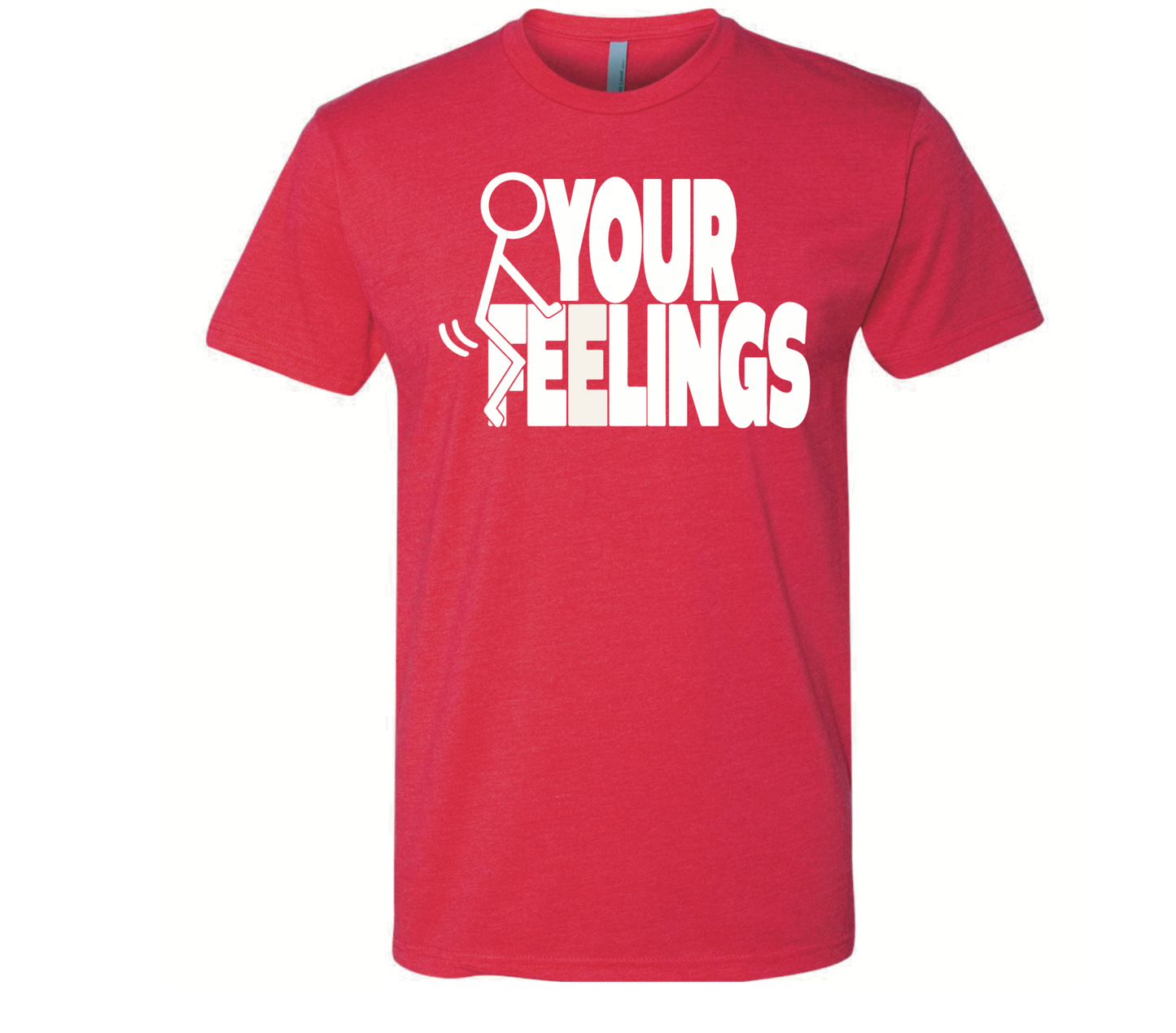 F Your Feelings - Black Eagle Apparel