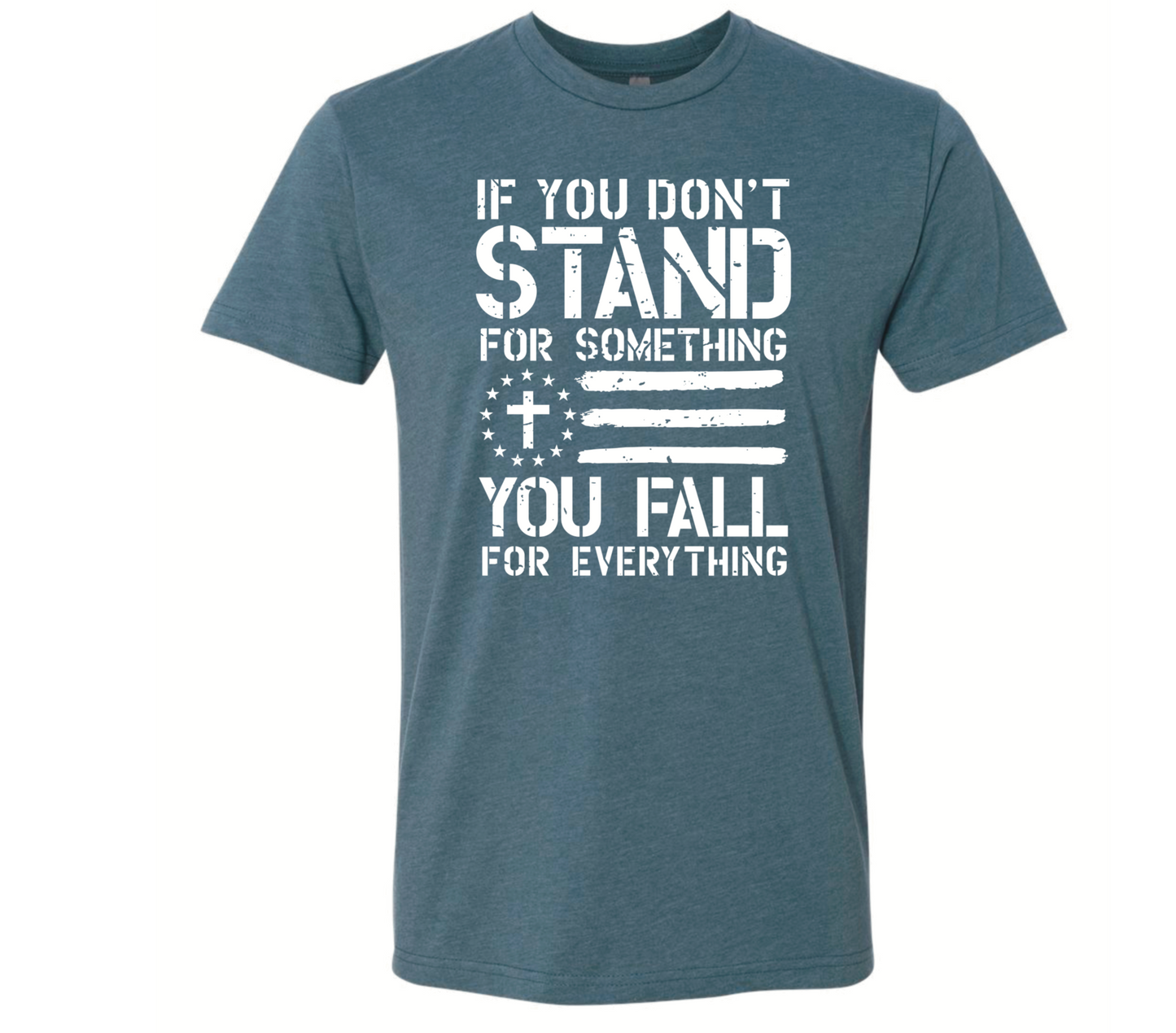 If You Don’t Stand For Something, You Fall For Anything