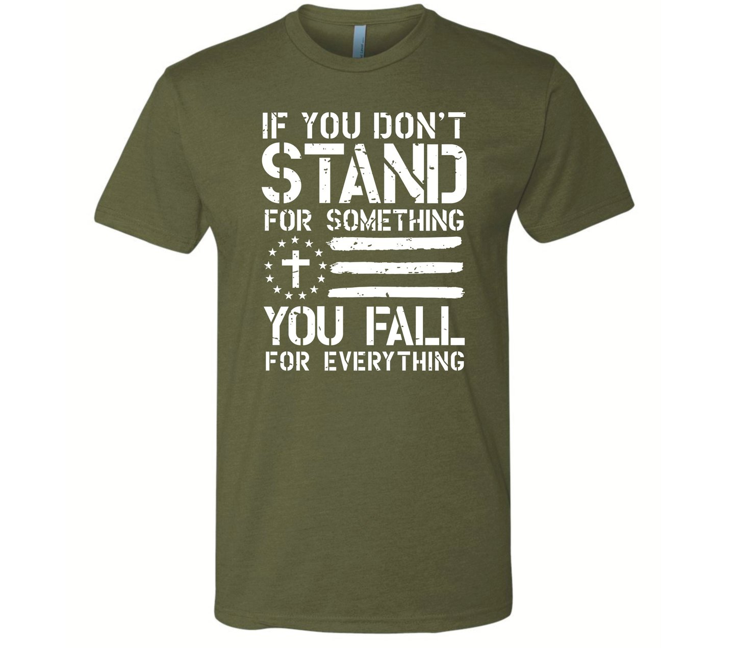 If You Don’t Stand For Something, You Fall For Anything