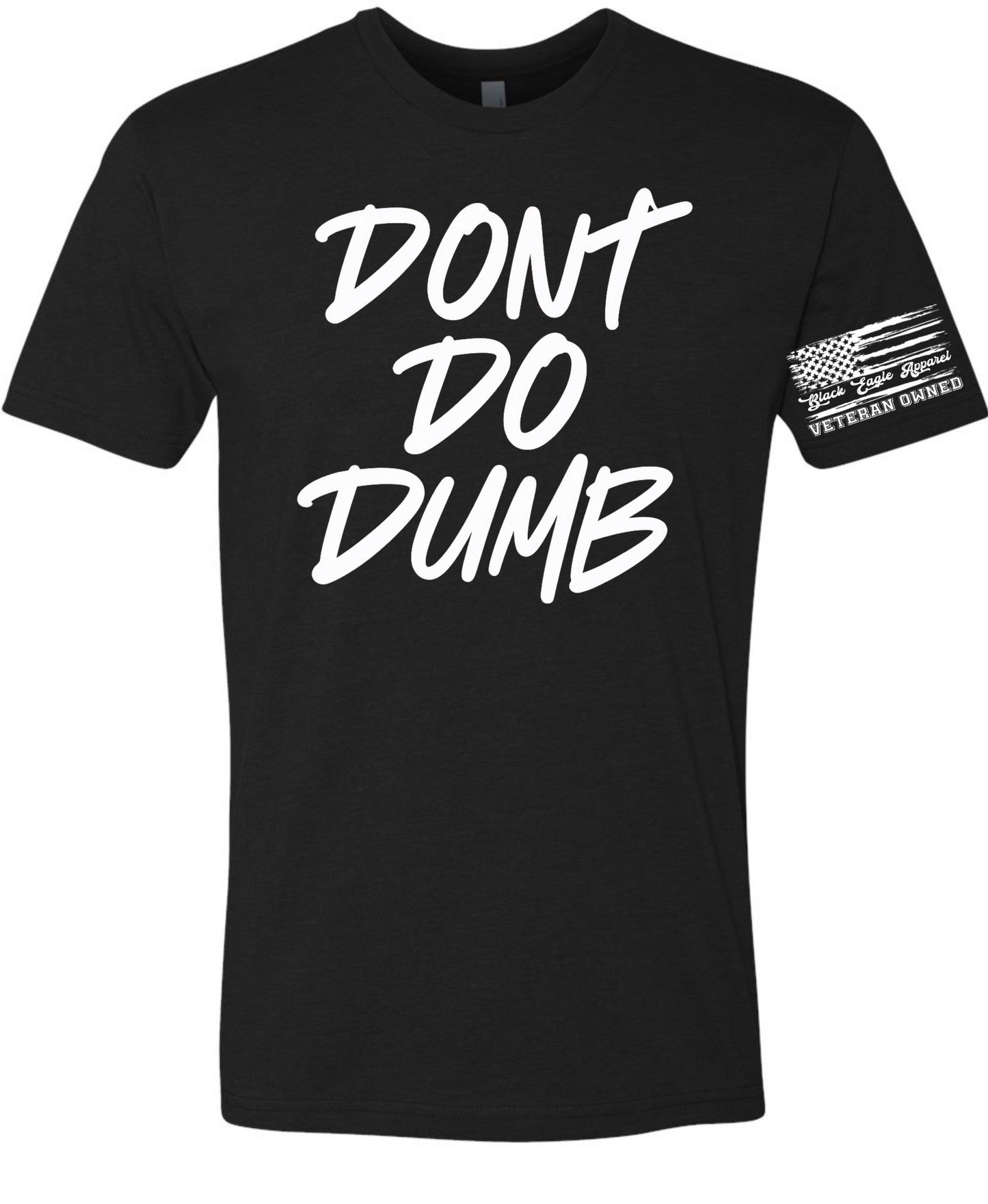 Don’t Do Dumb