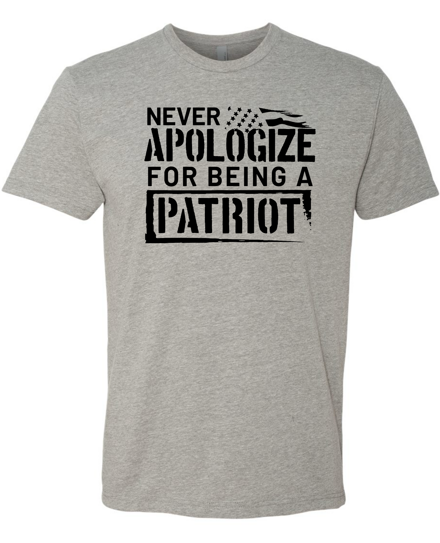 Never Apologize For Being a Patriot