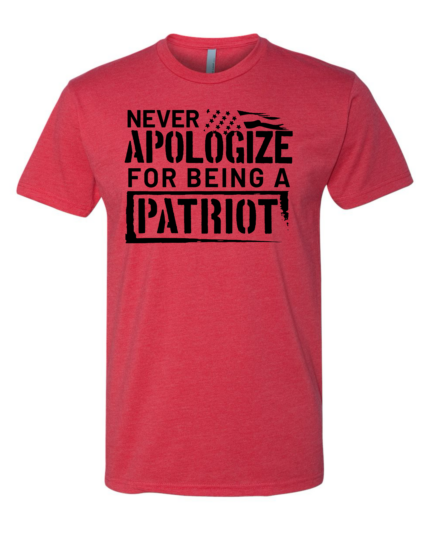 Never Apologize For Being a Patriot