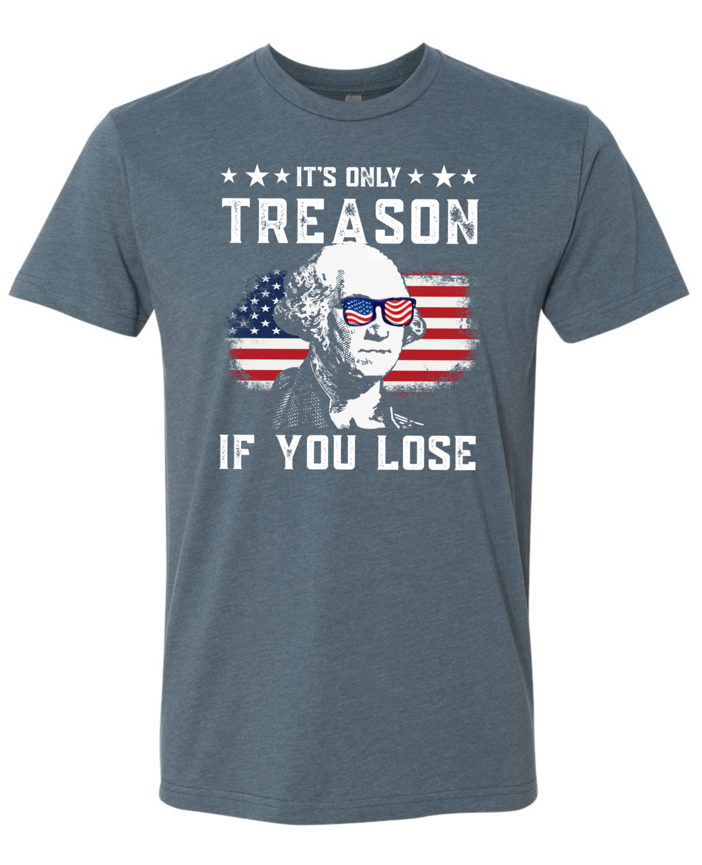 It’s Only Treason If You Loose
