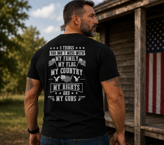 5 Things You Don't Mess With - Back Print