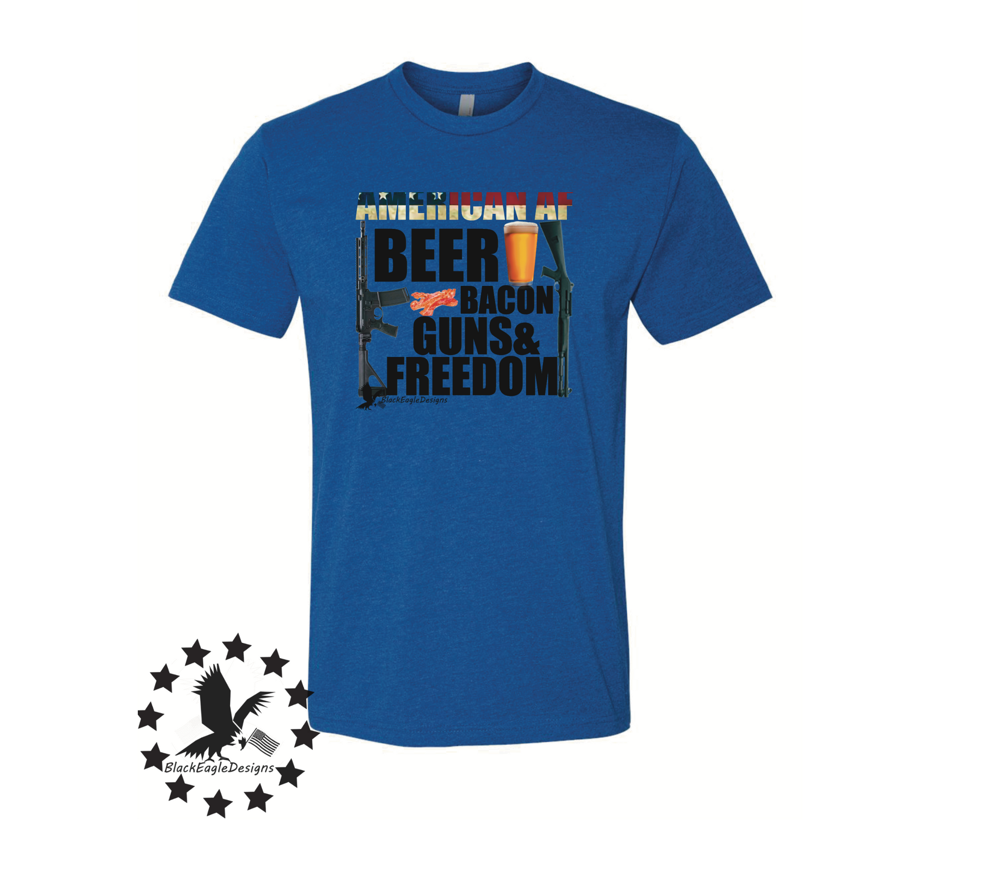 Beer Bacon Guns And Freedom - Black Eagle Apparel