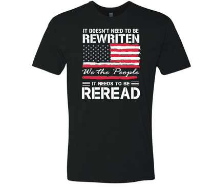 Constitution Doesn’t Need To Be Rewritten, It Needs To Be Reread - Black Eagle Apparel