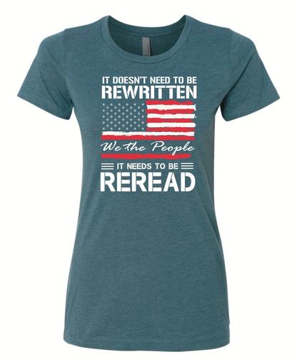 Constitution Doesn’t Need to be Rewritten, It Needs to be Reread Woman’s Cut Shirt