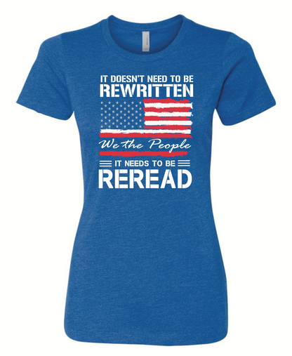 Constitution Doesn’t Need to be Rewritten, It Needs to be Reread Woman’s Cut Shirt