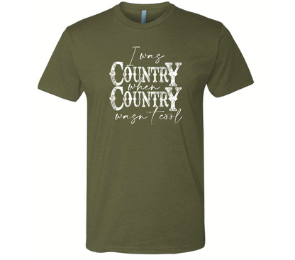 I was Country When Country Wasn’t Cool