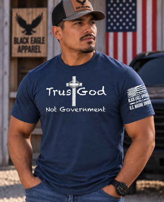 Trust God Not Government