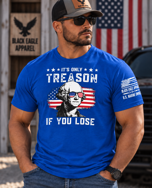 It’s Only Treason If You Lose