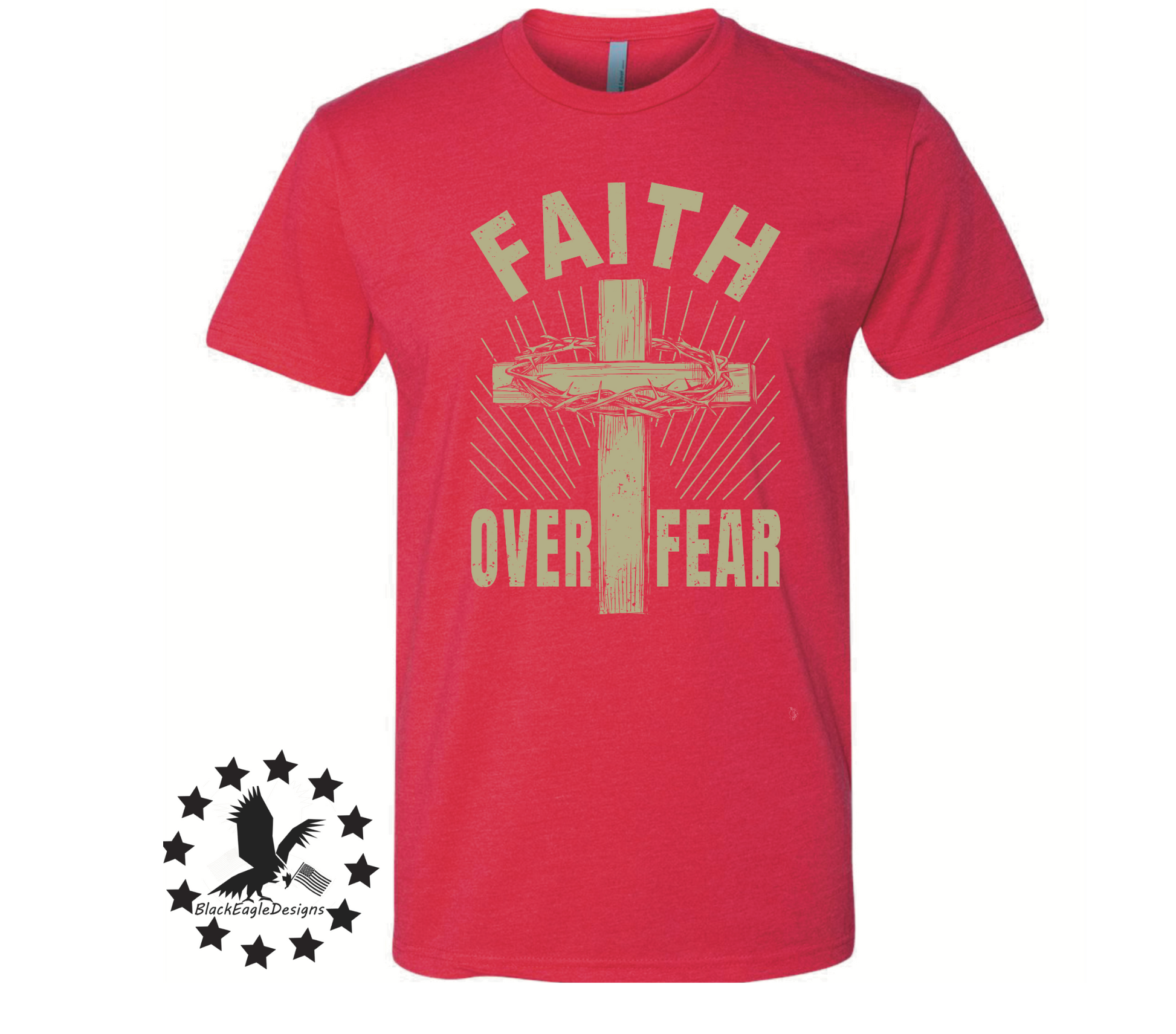 Faith Over Fear - Black Eagle Apparel