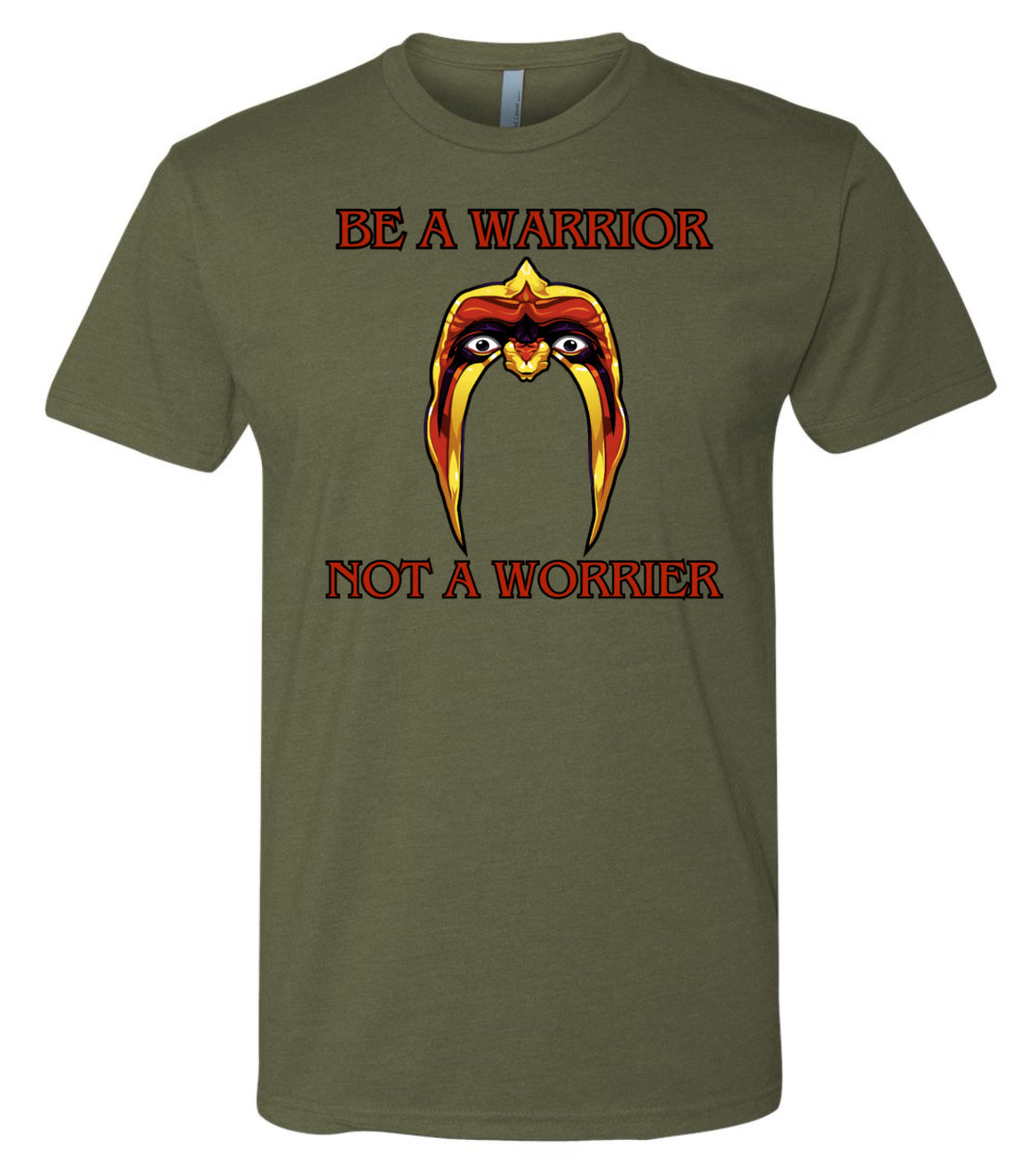 Be A Warrior Not A Worrier