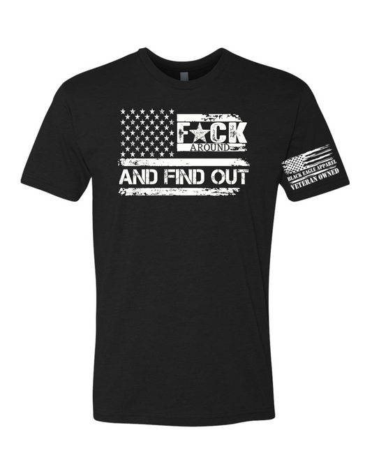 F*ck Around And Find Out