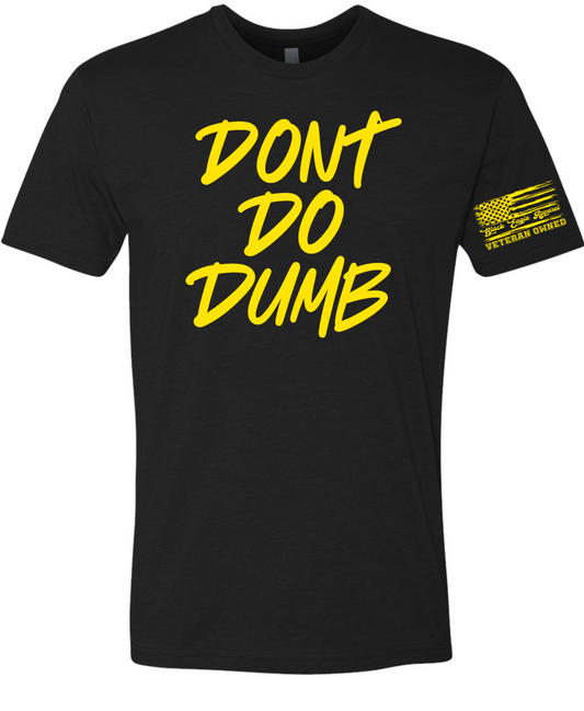 Don’t Do Dumb
