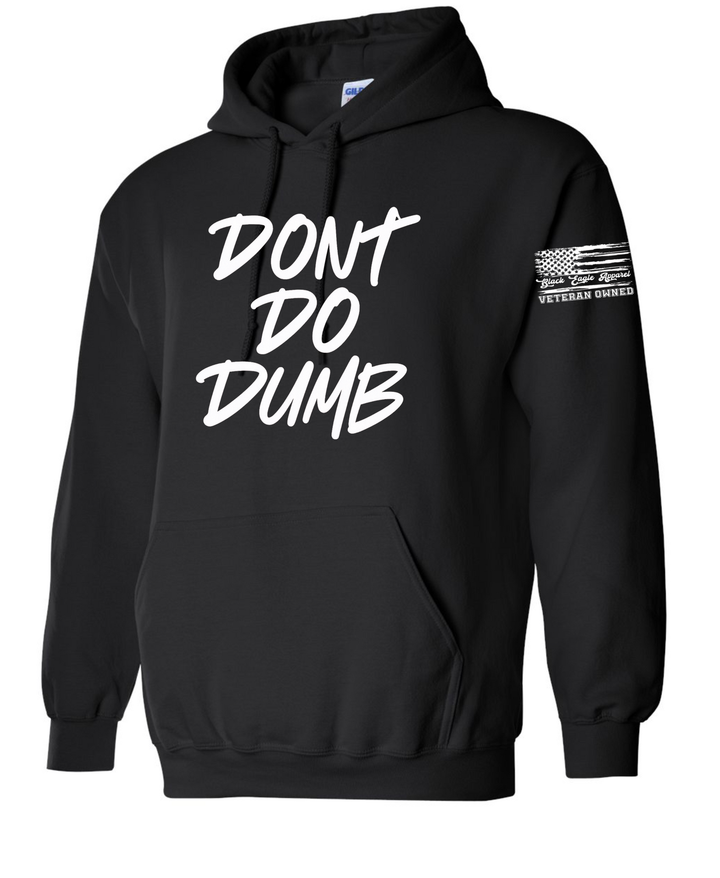 Don’t Do Dumb Hoodie