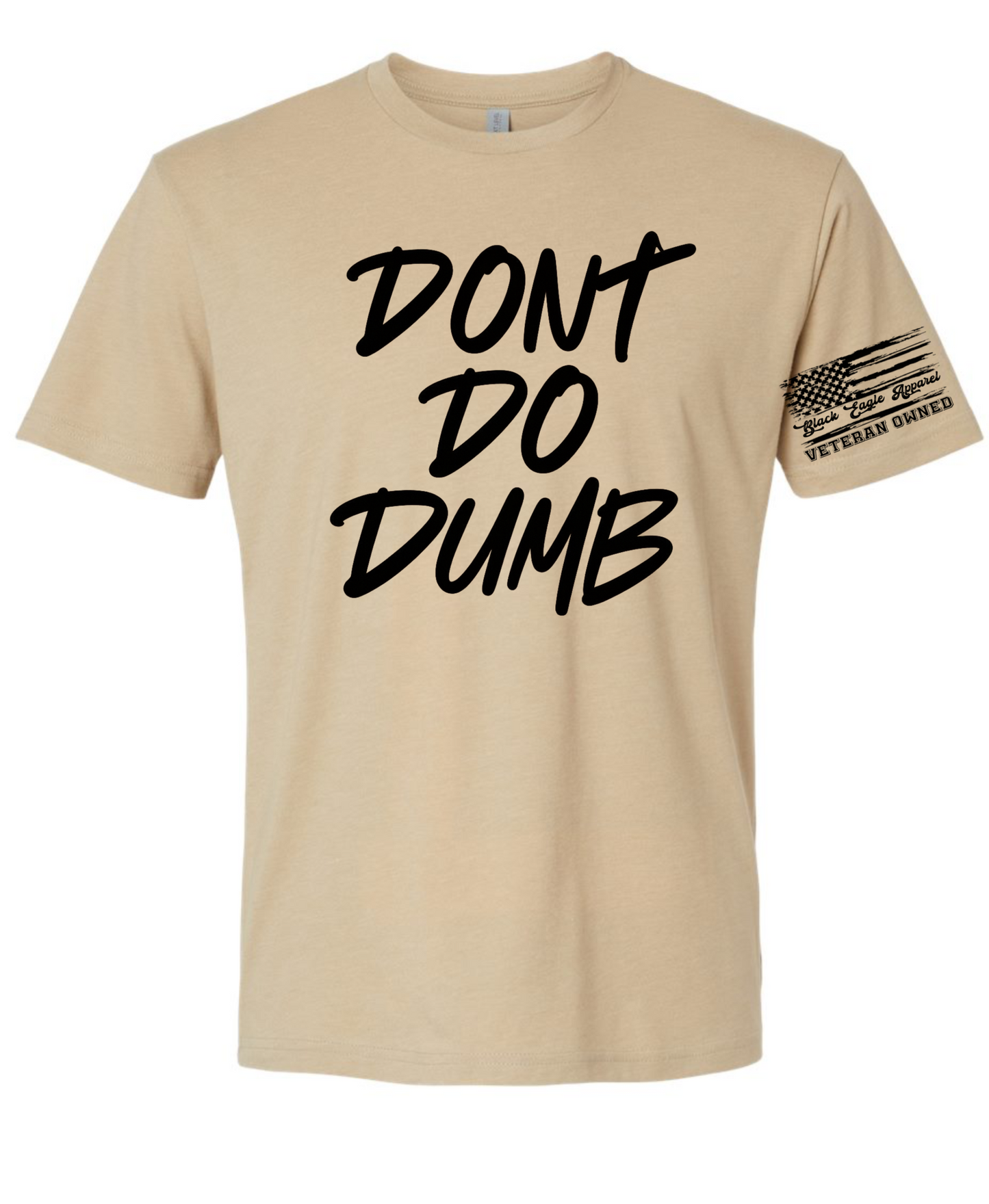 Don’t Do Dumb