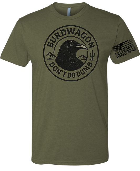 BURDWAGON Don’t Do Dumb