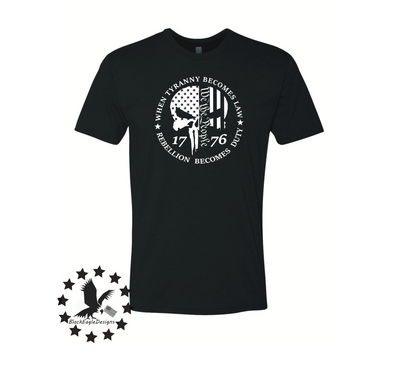 When Tyranny Becomes The Law, Rebellion Becomes Duty - Black Eagle Apparel