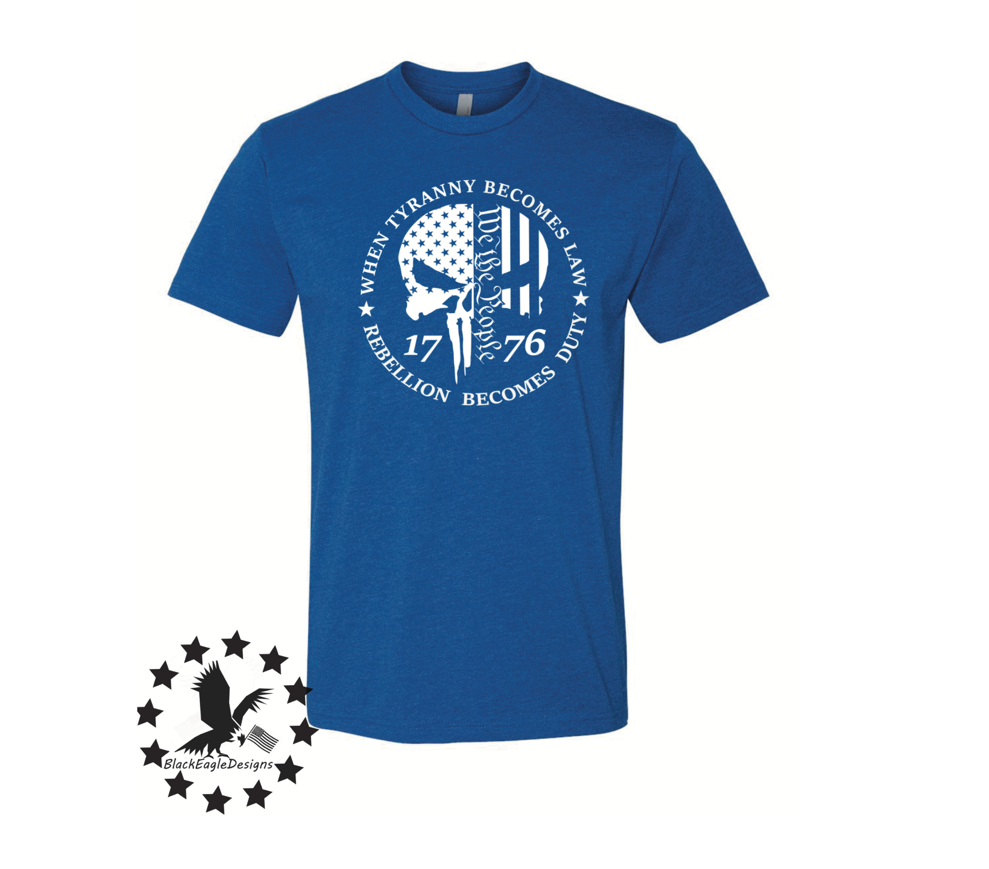 When Tyranny Becomes The Law, Rebellion Becomes Duty - Black Eagle Apparel