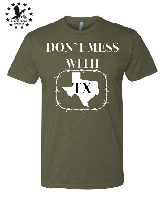 Don’t Mess With Texas